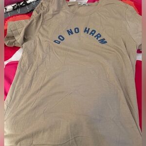 Do No Harm But Take No Sh*t tee shirt, XL